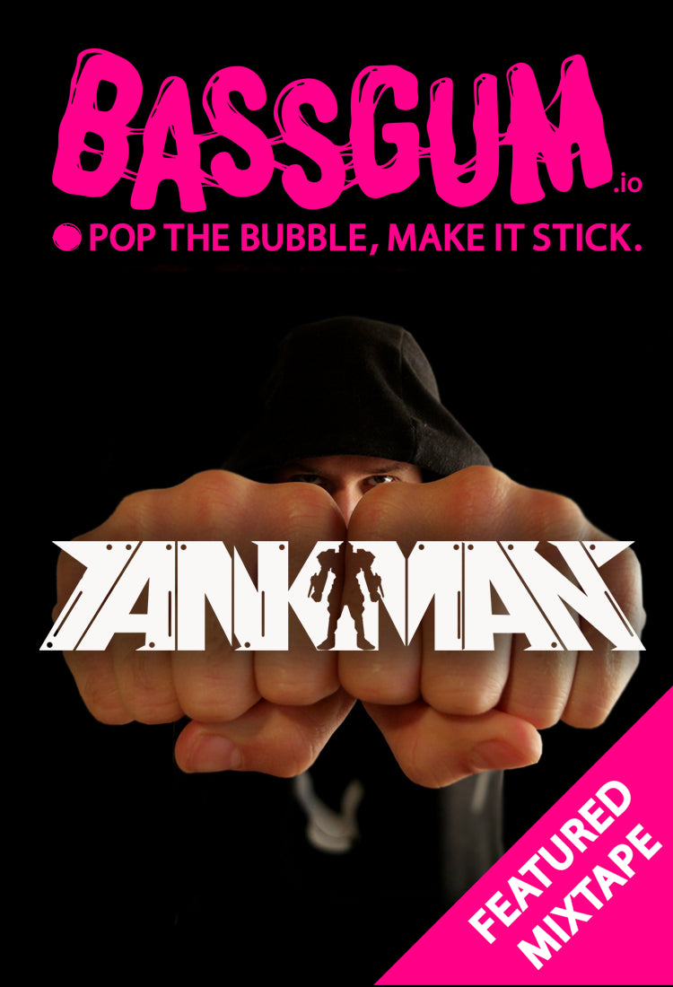 Featured_Artist_-_Tankman_2023_-_Mobile_Banner - bassgum